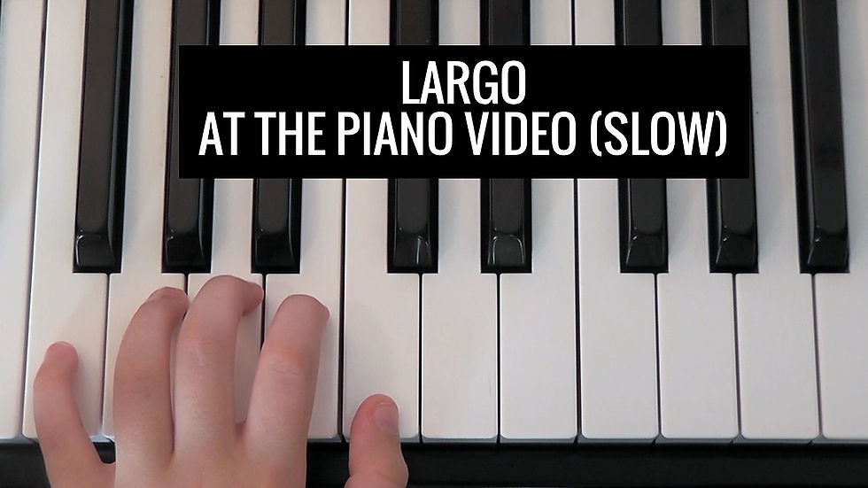 Largo Bk 1 slow Video - At the Piano